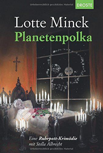 Lotte Minck - Planetenpolka: Eine Ruhrpott-Krimödie mit Stella Albrecht - Preis vom 30.09.2026 09:01:18 h