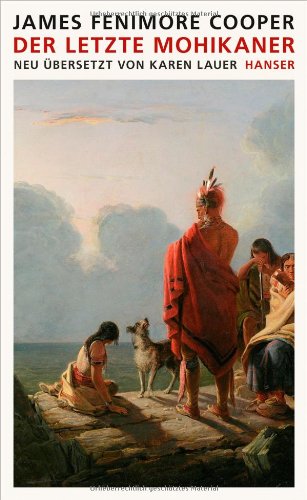 Cooper, James Fenimore - Der letzte Mohikaner - Preis vom 04.10.2026 03:51:26 h