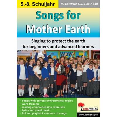 Songs for Mother Earth, Taschenbuch von Martina Schwarz,Jürgen Tille-Koch, KOHL VERLAG Der Verlag mit dem Baum, 978-3-9884112-4-2