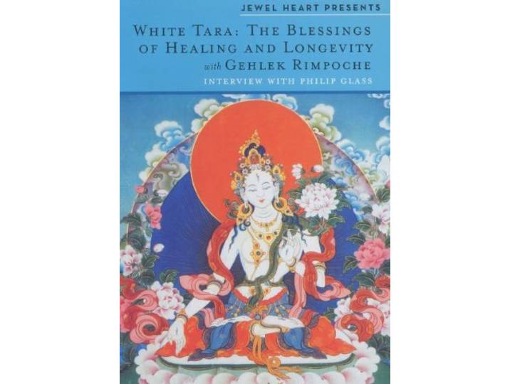 White Tara : the Blessings of Healing An Longevity