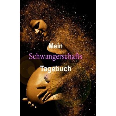 Mein Schwangerschafts Tagebuch, Taschenbuch von Print & Lettershop Salzgitter, Epubli, 978-3-7541-1485-8