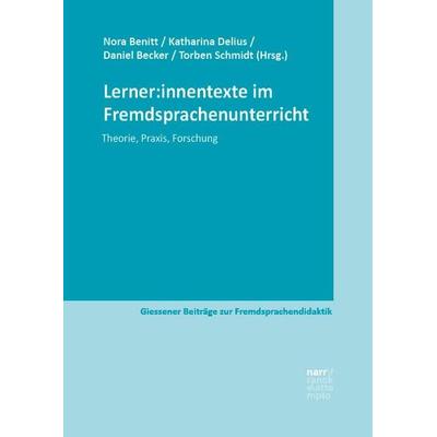 Lerner:innentexte im Fremdsprachenunterricht, Taschenbuch von , Narr Francke Attempto, 978-3-381-12911-9
