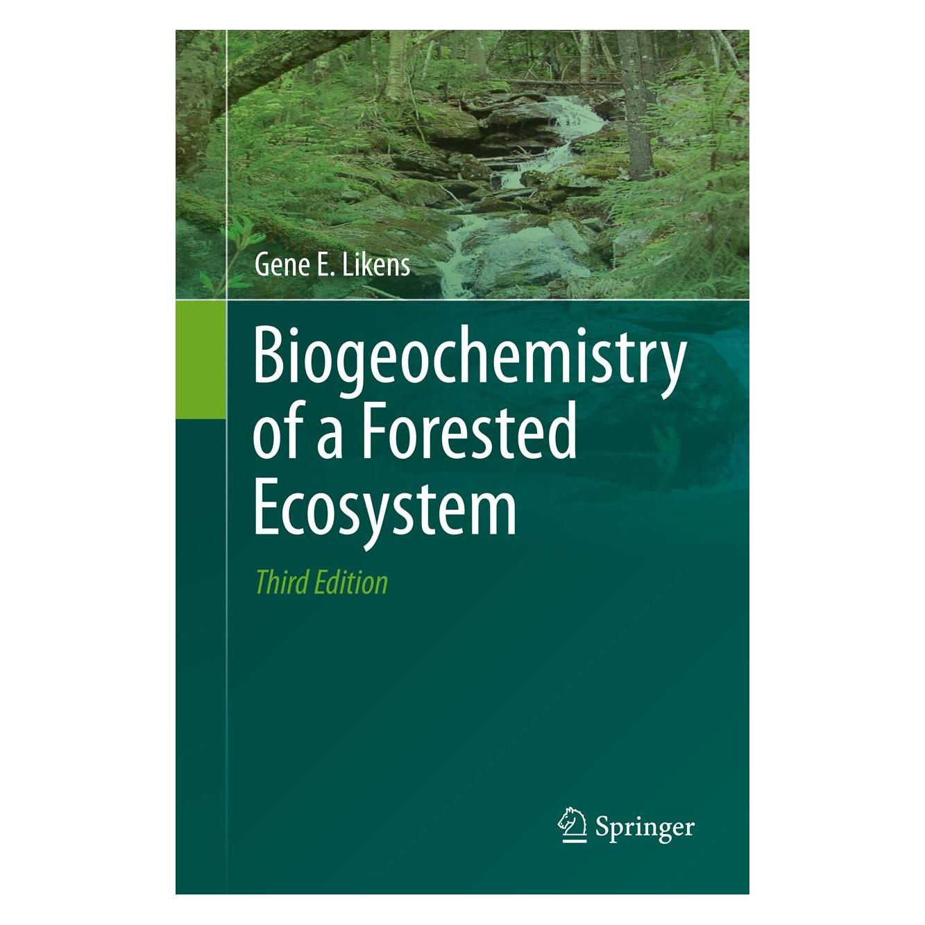 Springer Biogeochemistry of a Forested Ecosystem (Englisch, Hardcover, Gene E. Likens) (9781461478096)