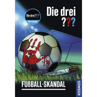 Die drei ??? Fußball-Skandal, Buch Softcover