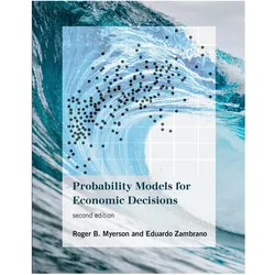 Probability Models for Economic Decisions, Fachbücher von Eduardo Zambrano, Roger B. Myerson