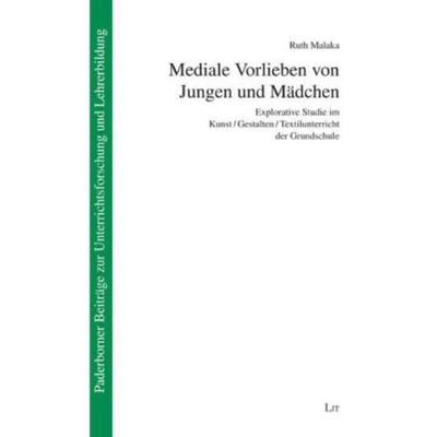 Malaka, R: Mediale Vorlieben von Jungen und Mädchen, Taschenbuch von Ruth Malaka, Lit Verlag, 978-3-8258-1988-0
