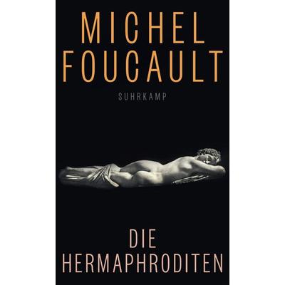 Die Hermaphroditen, Gebundene Ausgabe von Michel Foucault, Suhrkamp, 978-3-518-58857-4
