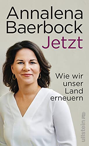 Annalena Baerbock - Jetzt: Wie wir unser Land erneuern - Preis vom 06.10.2026 07:26:00 h