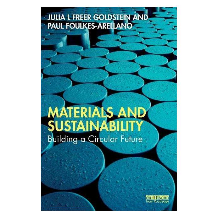 Taylor & Francis Materials and Sustainability (Englisch, Softcover, Julia L Freer Goldstein, Paul Foulkes-Arellano) (43192137)
