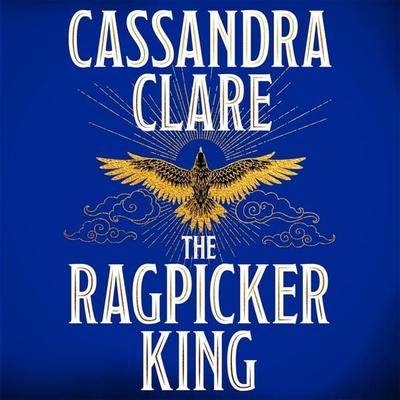 The Ragpicker King - Cassandra Clare, Audio, 9781529001464