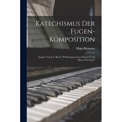Katechismus Der Fugen-Komposition -