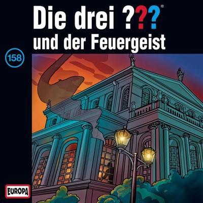 Folge 158: Die drei ??? und der Feuergeist - Marco Sonnleitner,Andre Minninger, Audio, 4064066640774