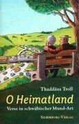 Thaddäus Troll - O Heimatland. Verse in schwäbischer Mund-Art - Preis vom 01.10.2026 17:08:56 h