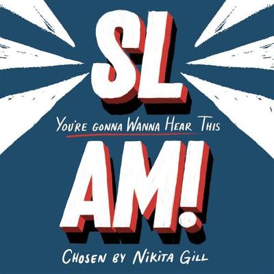 SLAM! You're Gonna Wanna Hear This - Nikita Gill, Audio, 9781529028324