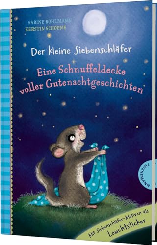 Sabine Bohlmann - Der kleine Siebenschläfer: Eine Schnuffeldecke voller Gutenachtgeschichten: Mit Extra - Preis vom 18.10.2026 15:28:09 h