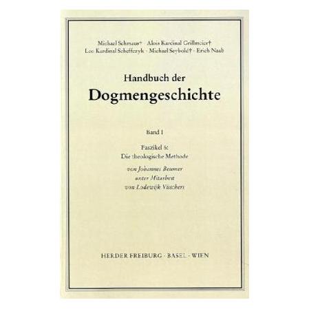 Herder Freiburg Handbuch der Dogmengeschichte / Bd I: Das Dasein im Glauben / Die theologische Methode (Deutsch, Softcover, Johannes Beumer) (55188774)