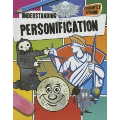 Understanding Personification, Gebundene Ausgabe von Robin Johnson, Crabtree, 978-0-7787-1777-5
