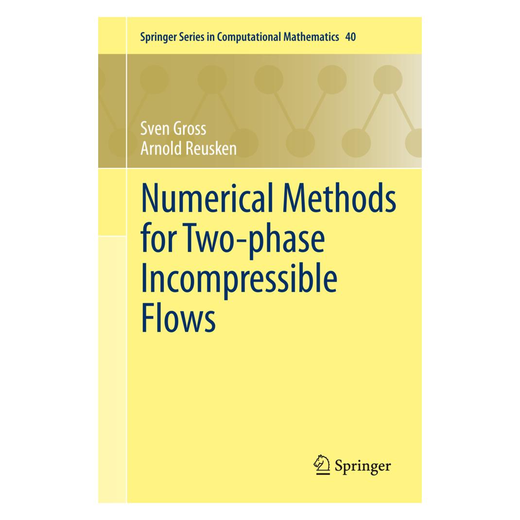 Springer Numerical Methods for Two-phase Incompressible Flows (Englisch, Softcover, Arnold Reusken, Sven Gross) (55523343)