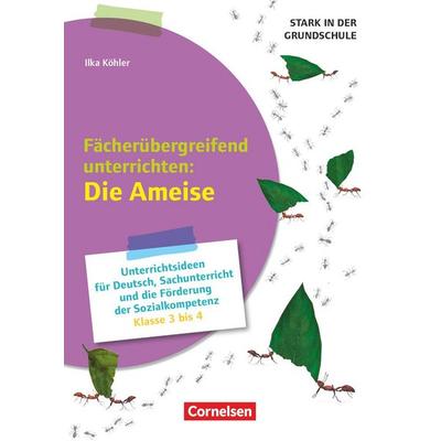 Stark in der Grundschule - Fächerübergreifend - Klasse 3-4, Taschenbuch von Ilka Köhler, Cornelsen Pädagogik, 978-3-589-16888-0