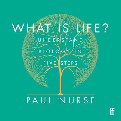What is Life? - Paul Nurse, Audio, 9780571366194