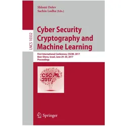 Cyber Security Cryptography and Machine Learning, Fachbücher von Shlomi Dolev, Sachin Lodha