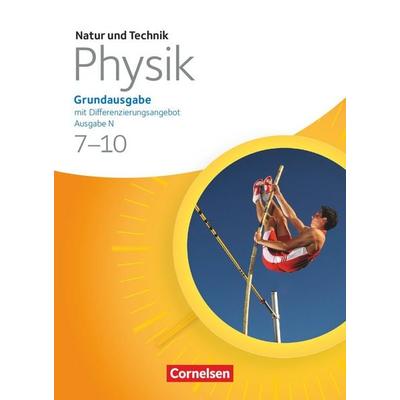 Natur und Technik - Physik: Grundausgabe mit Differenzierungsangebot - Ausgabe N - 7.-10. Schuljahr, Gebundene Ausgabe von Siegfried Bresler,Bernd