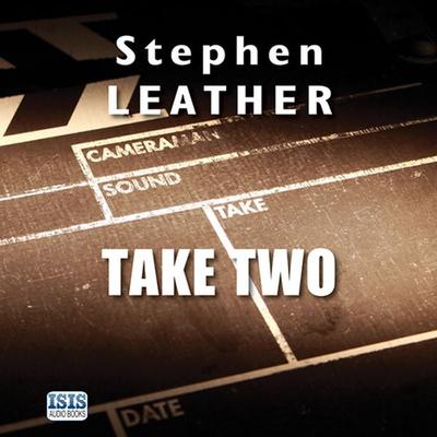 Take Two - Stephen Leather, Audio, 9781445059624