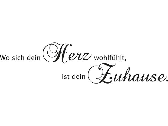 Wandspruch GOODPRODUCT Wo sich dein Herz wohlfühlt, ist dein Zuhause , schwarz, B:120cm H:30cm T:0,1cm, Vinyl, Wandtattoos, Wandspruch, Wandaufkleber, selbstklebend, rückstandslos abziehbar, Sticker, Spruch