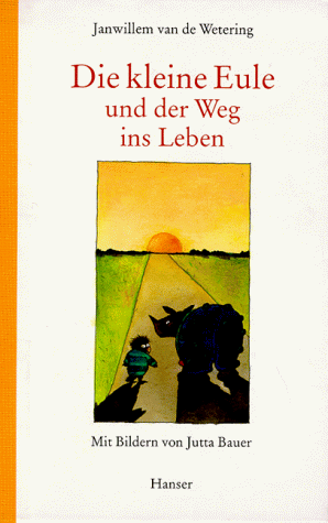 Janwillem Van de Wetering - Die kleine Eule und der Weg ins Leben - Preis vom 04.10.2026 03:51:26 h