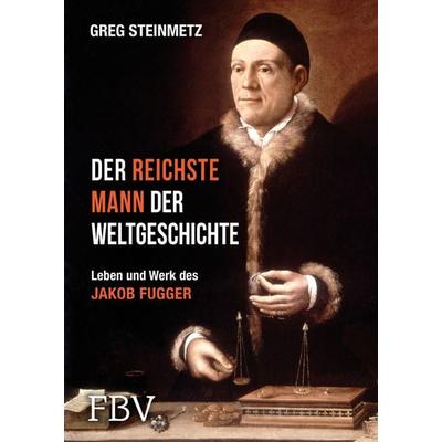 Der reichste Mann der Weltgeschichte -