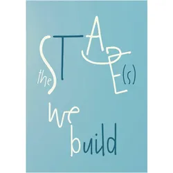 The Stage(s) We Build, Belletristik von Pa3
