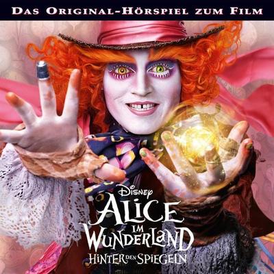 Alice im Wunderland - Hinter den Spiegeln (Hörspiel zum Kinofilm) - , Audio, 4066339483637
