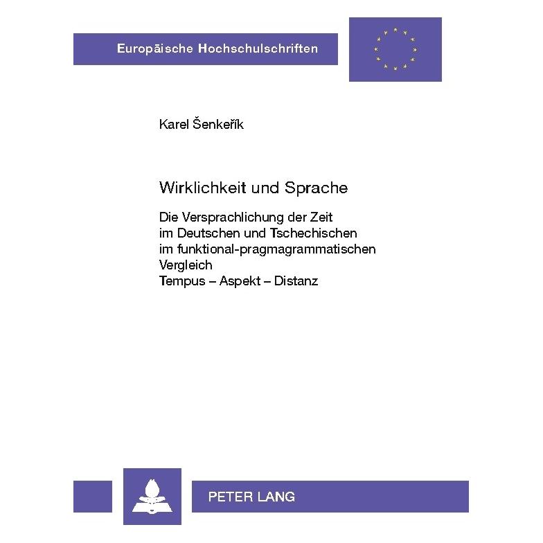 Peter Lang Wirklichkeit und Sprache (Deutsch, Softcover, Karel Senkerik) (9226984)