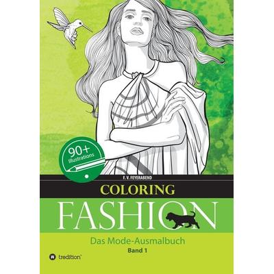 Das Mode-Ausmalbuch, Taschenbuch von F. Volker Feyerabend, Tredition, 978-3-347-55455-9