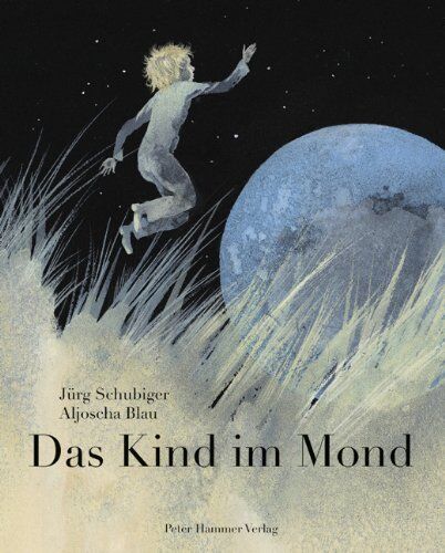 Jürg Schubiger - Das Kind im Mond - Preis vom 02.10.2026 23:42:20 h
