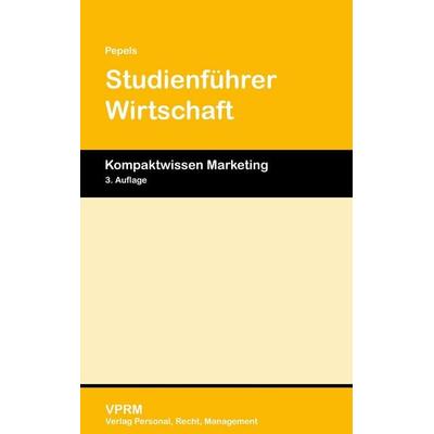 Studienführer Wirtschaft, Taschenbuch von Werner Pepels, BoD - Books on Demand, 978-3-941388-53-6