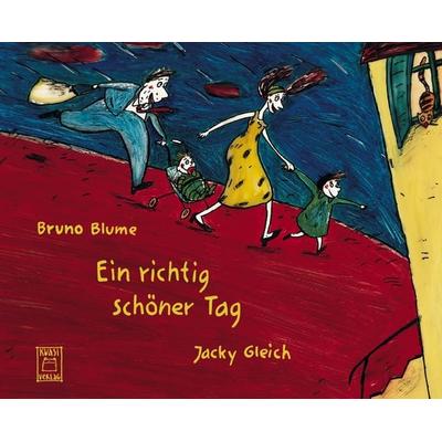 Ein richtig schöner Tag, Gebundene Ausgabe von Bruno Blume, Kwasi verlag, 978-3-906183-17-6
