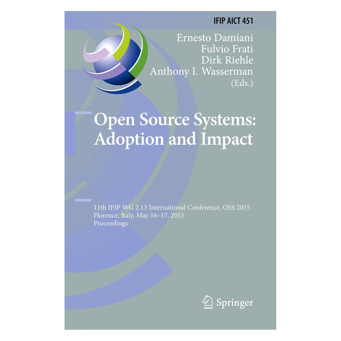 Springer Open Source Systems: Adoption and Impact (Englisch, Hardcover, Anthony I. Wasserman, Dirk Riehle, Ernesto Damiani, Fulvio Frati) (9783319178363)