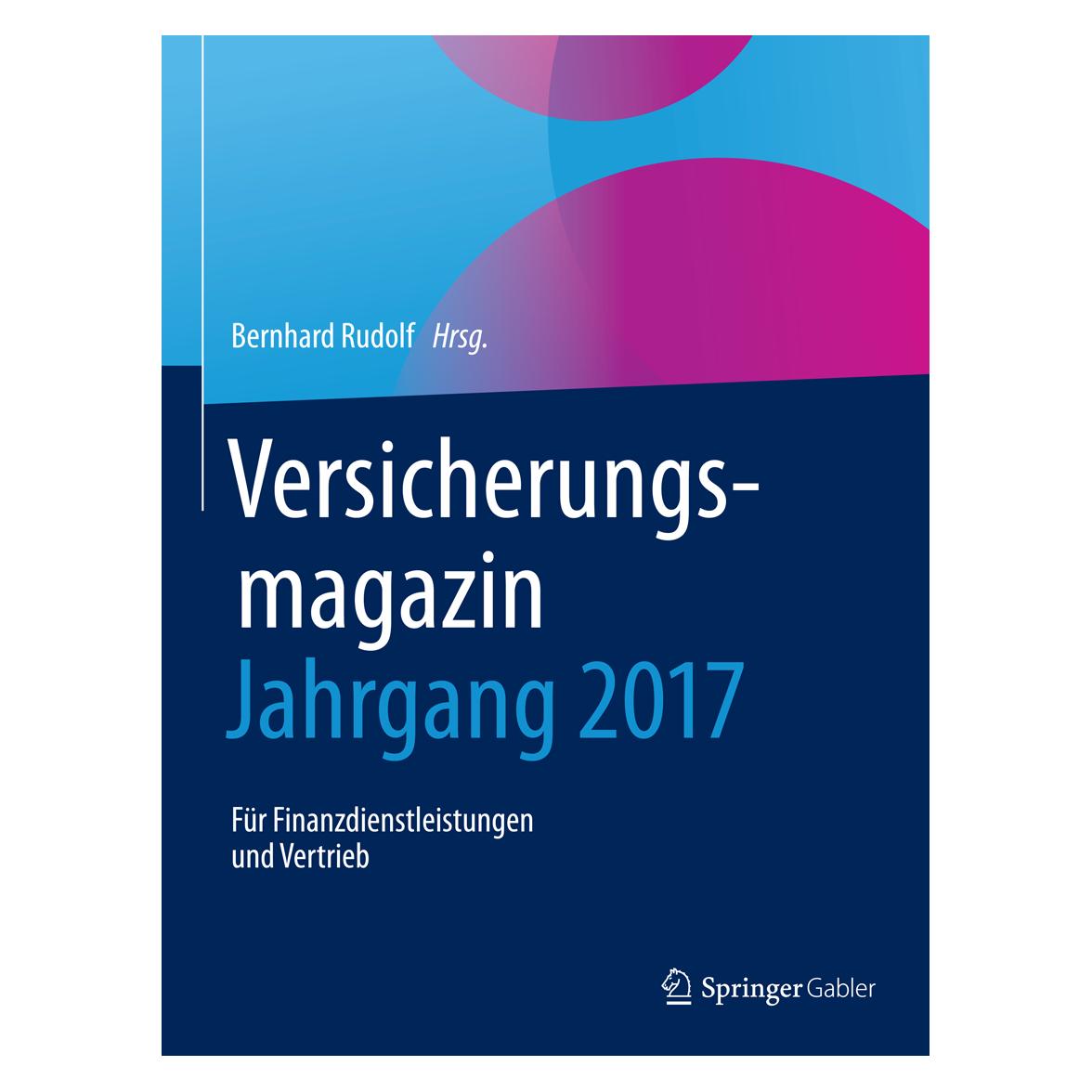 Springer Versicherungsmagazin - Jahrgang 2017 (Deutsch, Hardcover, Bernhard Rudolf) (67844387)