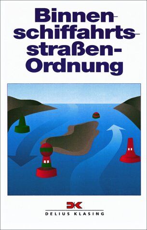 Binnenschiffahrtsstraßen-Ordnung. (BinSchStrO) - Preis vom 09.10.2026 07:28:09 h
