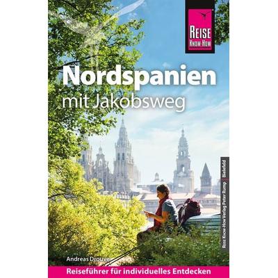 Reiseführer Nordspanien, Taschenbuch von Andreas Drouve, Reise Know-How Verlag Peter Rump GmbH, 978-3-8317-3847-2