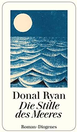 Donal Ryan - Die Stille des Meeres - Preis vom 18.10.2026 15:28:09 h