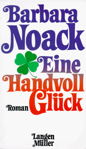 Barbara Noack - Eine Handvoll Glück - Preis vom 04.10.2026 03:51:26 h