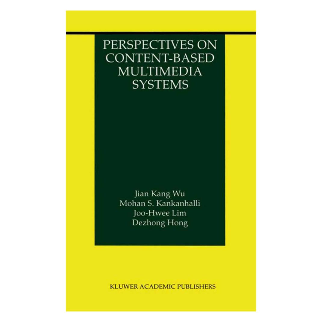 Springer Perspectives on Content-Based Multimedia Systems (Englisch, Softcover, Jian Kang Wu, Joo-Hwee Lim, Mohan S Kankanhalli) (55551652)