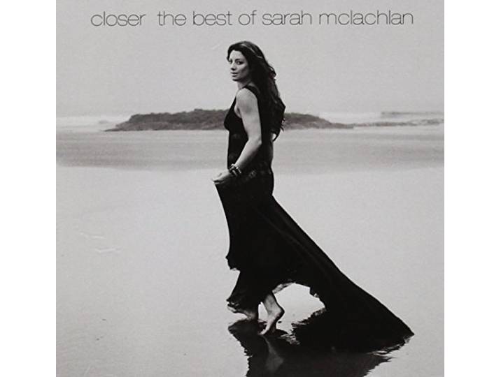 Sarah McLachlan - Closer: The Best Of Sarah McLachlan