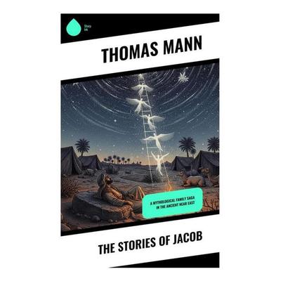 The Stories of Jacob, Taschenbuch von Thomas Mann, Copycat, 978-80-285-1202-6