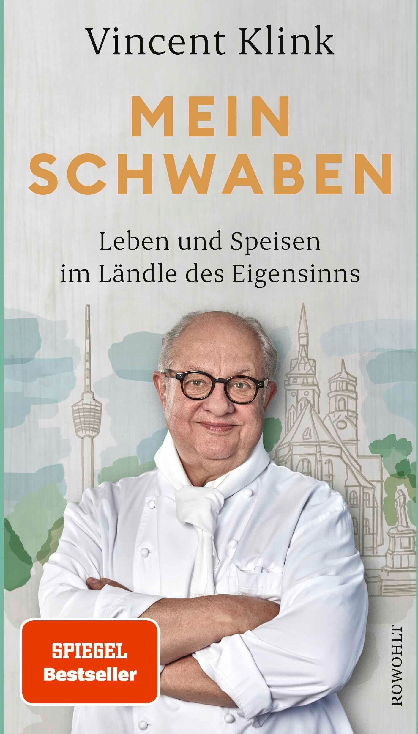 Vincent Klink - Mein Schwaben: Leben und Speisen im Ländle des Eigensinns - Preis vom 14.10.2026 23:07:16 h