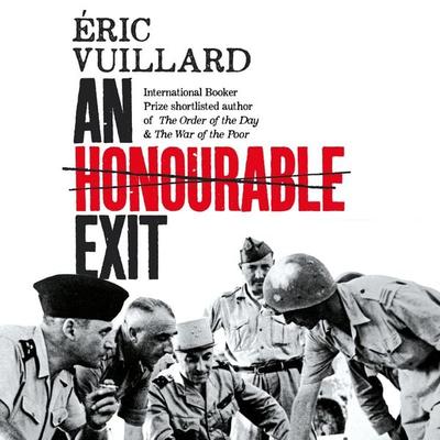 An Honourable Exit - Eric Vuillard, Audio, 9781035003990