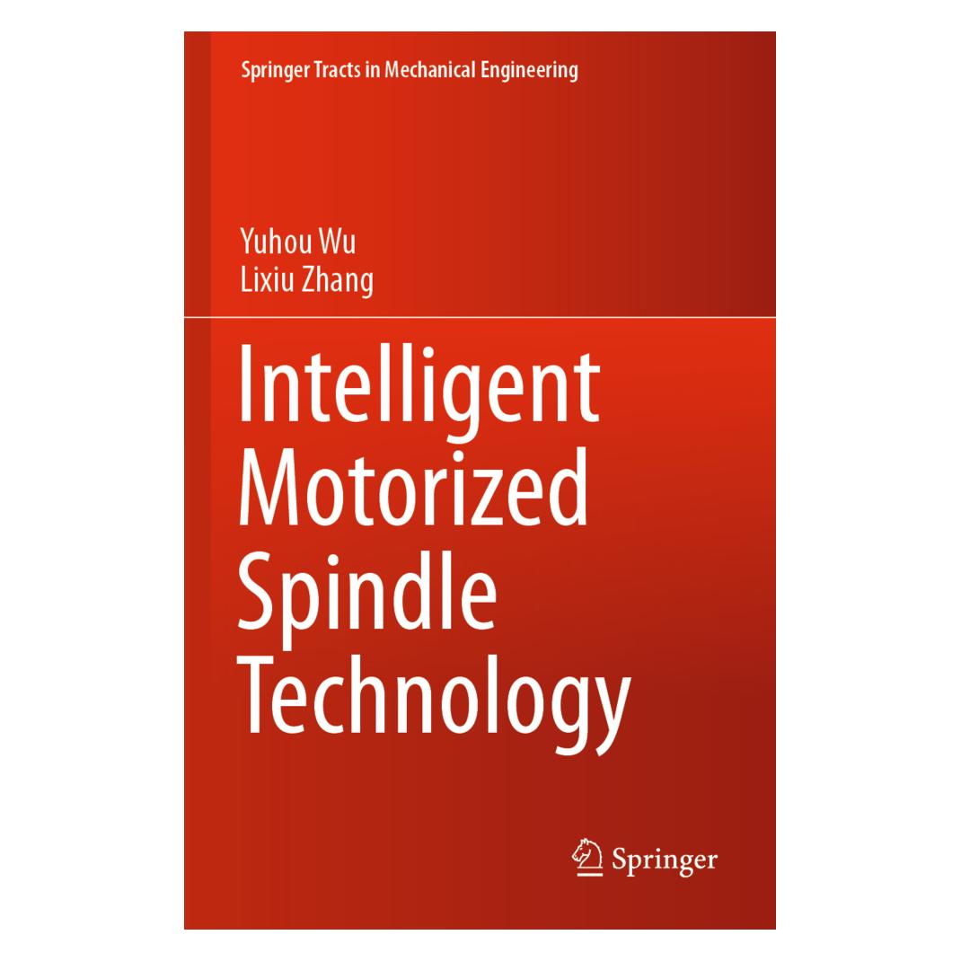 Springer Intelligent Motorized Spindle Technology (Englisch, Softcover, Lixiu Zhang, Yuhou Wu) (56178786)