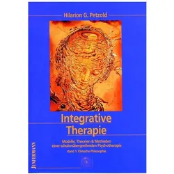 Integrative Therapie (Band 2, Tl. 1-3): Integrative Therapie, Fachbücher von Hilarion Petzold